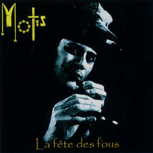 2 MOTIS La fête des fous (album CD studio 2001)